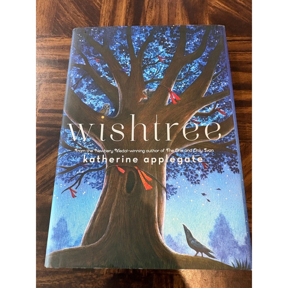 Wishtree Katherine Applegate Hardcover First Edition 2017 Childrens Fiction Book